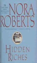 Nora Roberts: Hidden Riches (Hardcover, 2003, Tandem Library)