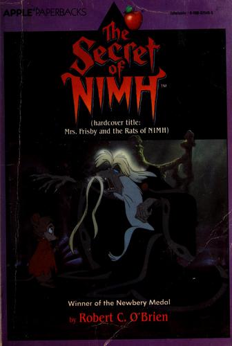 Robert C. O'Brien: The Secret of Nimh (1982, Scholastic)