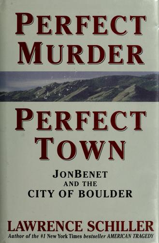 Perfect murder, perfect town (1999, HarperCollins)