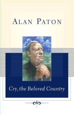 Cry, the Beloved Country (Hardcover, 2003, Scribner)