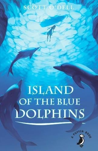 Island of the Blue Dolphins (Paperback, 2006, PUFFIN BOOKS)