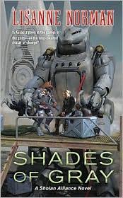 Lisanne Norman: Shades of Gray (Sholan Alliance) (Paperback, 2010, Daw)