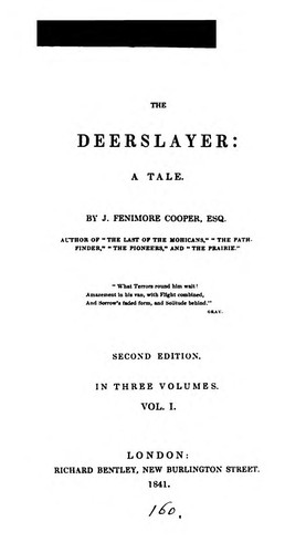 James Fenimore Cooper: The deerslayer (1841, J. H. Sears)