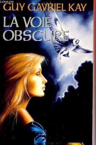 La voie obscure (French language, 2003)