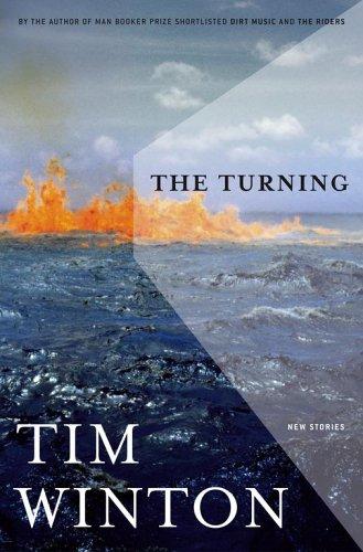 Tim Winton: The Turning (Hardcover, 2005, Scribner)