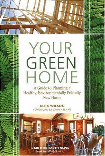Your Green Home (Paperback, 2006, New Society Publishers)