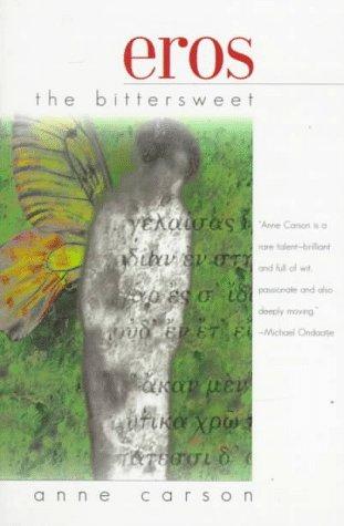 Eros the bittersweet (1998, Dalkey Archive Press)