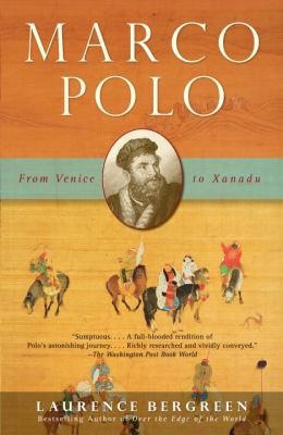 Laurence Bergreen: Marco Polo (2008, Vintage Books USA)