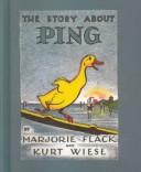 Marjorie Flack: The Story About Ping (Hardcover, 1999, Tandem Library)