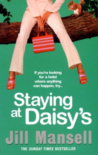 Jill Mansell: Staying at Daisy's (Paperback, 2002, Headline Review)