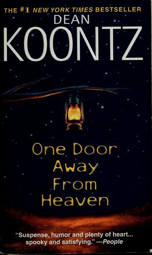 Dean R. Koontz: One door away from heaven (2002, Bantam Books)