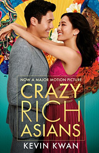 Kevin Kwan: Crazy Rich Asians Film Tie (Paperback, PENGUIN RANDOM HOUSE)