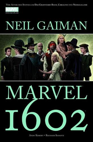 Marvel 1602 (Paperback, German language, 2010, Panini-Verlag)