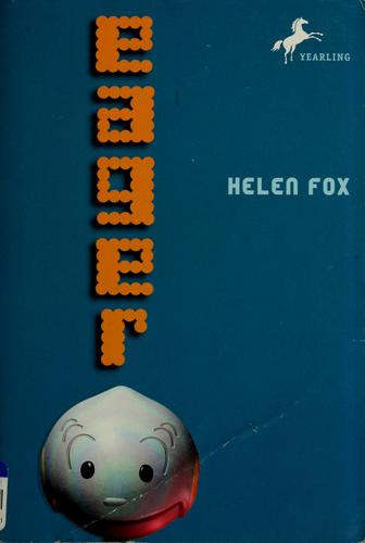 Helen Fox: Eager (Paperback, 2006, Yearling)