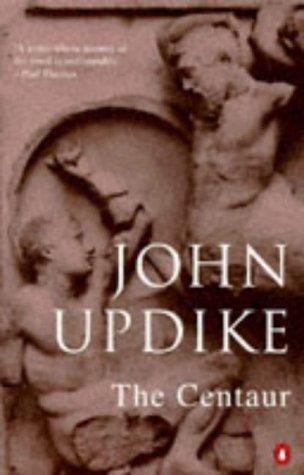 John Updike: The Centaur (1970, Penguin Books Ltd)