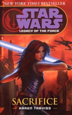 Karen Traviss: Sacrifice
            
                Star Wars Legacy of the Force Paperback (2008, Arrow Books)