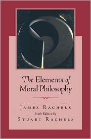 James Rachels, Stuart Rachels: The elements of moral philosophy. (2010, McGraw-Hill Higher Education)