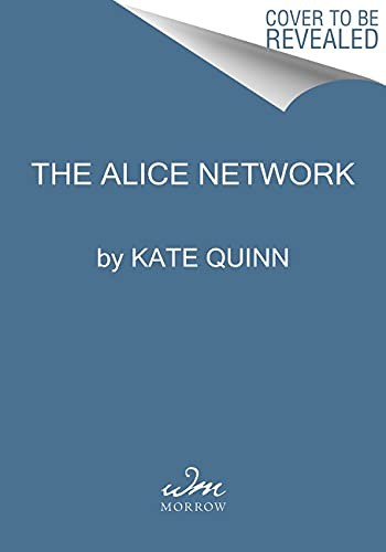 Kate Quinn: The Alice Network (Paperback, 2022, William Morrow)