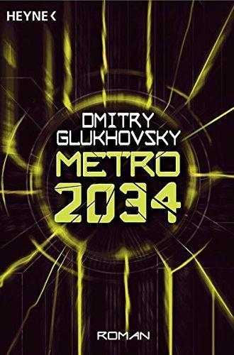 Metro 2034 (Paperback, inglese language, 2009, Heyne)