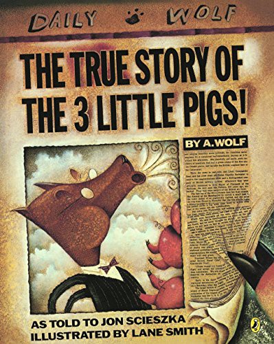 The True Story of the Three Little Pigs / La Verdadera Historia de Los Tres Cerditos! (Hardcover, 2009, Turtleback)