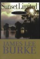 James Lee Burke: Sunset limited (1998, G.K. Hall)