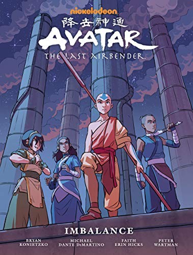 Faith Erin Hicks, Bryan Konietzko, Ryan Hill, Michael Dante DiMartino, Peter Wartman: Avatar: The Last Airbender – Imbalance (Hardcover, 2020, Dark Horse Books)