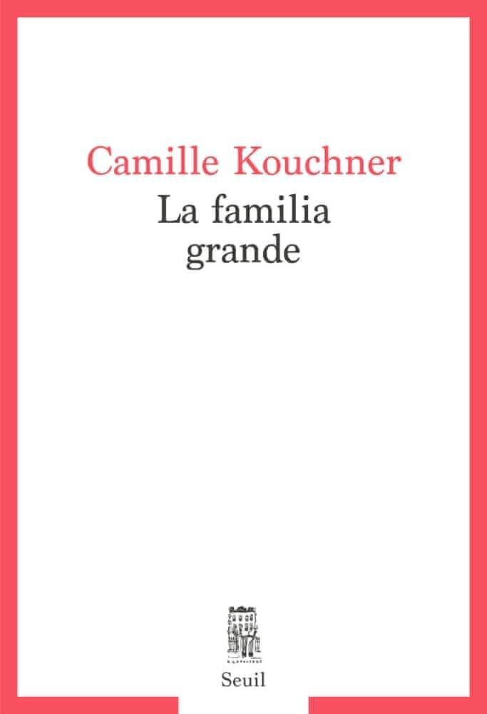 Camille Kouchner: La familia grande (French language)