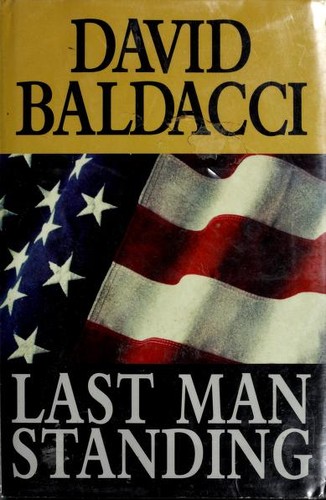 Jason Culp, Ron McLarty, David Baldacci: Last man standing (2001, Warner Books)