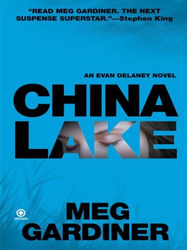 Meg Gardiner: China Lake (EBook, 2008, Penguin Group USA, Inc.)