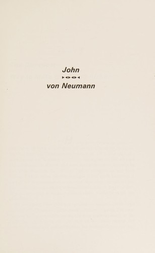 Macrae, Norman: John von Neumann (1992, Pantheon Books)