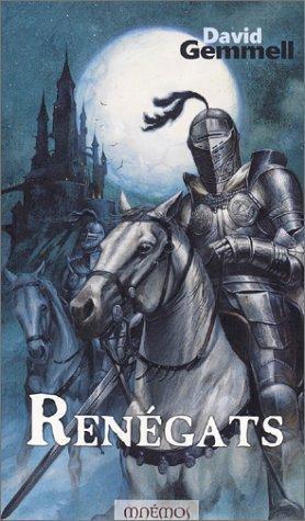 David A. Gemmell: Renégats (French language, 2003)