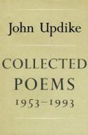 John Updike: Collected poems, 1953-1993 (1993, Knopf, Distributed by Random House)