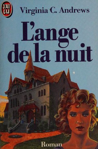 V. C. Andrews: L'ange de la nuit (Paperback, French language, 1990, Editions J'ai Lu)