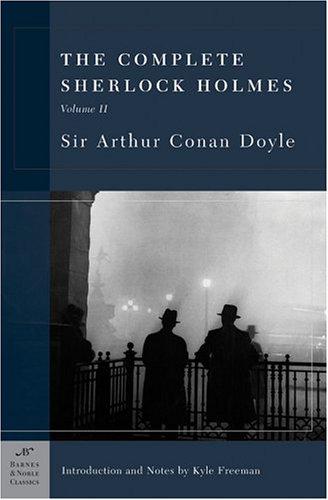 The complete Sherlock Holmes (2003, Barnes & Noble Classics)