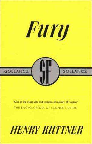 Henry Kuttner: Fury (Paperback, 2000, Victor Gollancz)