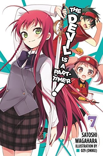 Satoshi Wagahara: The Devil Is a Part-Timer!, Vol. 7 (light novel) (2017, Yen On)