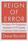 Diane Ravitch: Reign of error (2013, Knopf Doubleday Publishing Group)