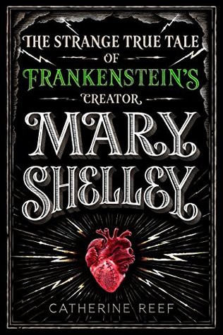 Catherine Reef: Mary Shelley (2018)