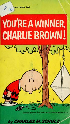 Charles M. Schulz: You're a Winner, Charlie Brown (1967, Hodder Fawcett)