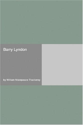 William Makepeace Thackeray: Barry Lyndon (Paperback, 2006, Hard Press)
