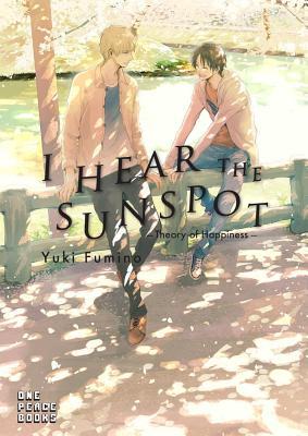 Yuki Fumino: I Hear the Sunspot, Vol. 2 (Paperback, 2018, One Peace Books)