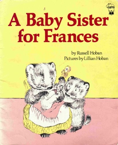 Russell Hoban: A baby sister for Frances (1983, Scholastic Book Services, Scholastic)