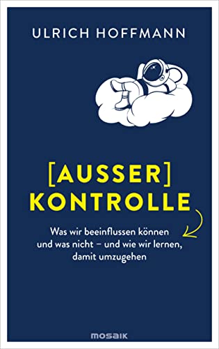 Ulrich Hoffmann: [Ausser] Kontrolle (Hardcover, german language, 2022, Mosaik)