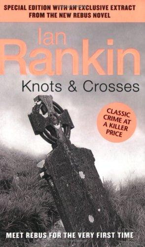 Ian Rankin: Knots and Crosses (Paperback, 2004, Orion)