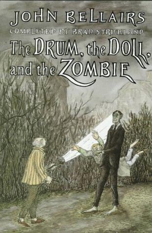 The Drum, the Doll, and the Zombie (Hardcover, 1977, Dial Books for Young Readers, Penguin Books)