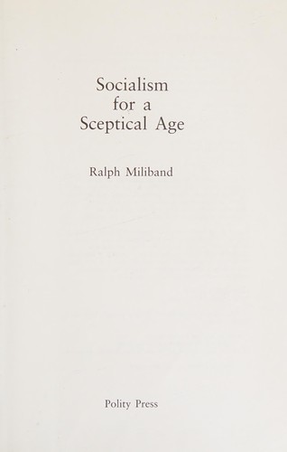 Socialism for a sceptical age (1994, Polity Press)