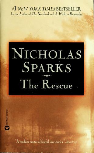 Nicholas Sparks: The rescue (2001, Warner Books)