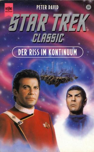 Peter David: Star Trek Classic. Der Riss im Kontinuum (Paperback, German language, 1996, Heyne)