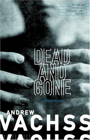 Andrew Vachss: Dead and Gone (2001, Vintage)