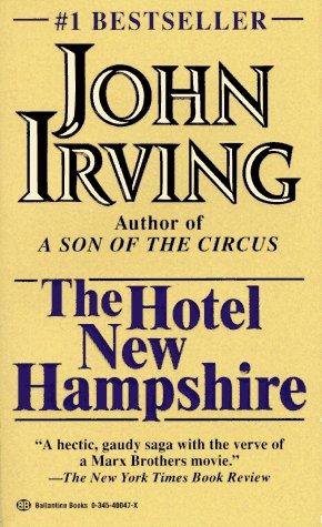 The Hotel New Hampshire (Paperback, 1995, Ballantine Books)